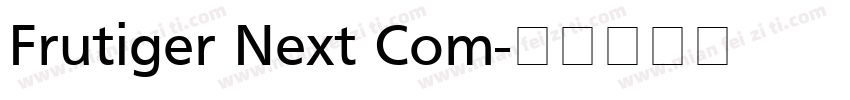 Frutiger Next Com字体转换